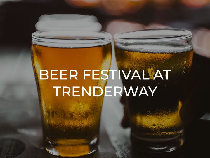 Beer Festival at Trenderway
